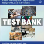 Strategic Communication in Event Planning for Corporations Nonprofits and Individuals 1st Parmelee Test Bank