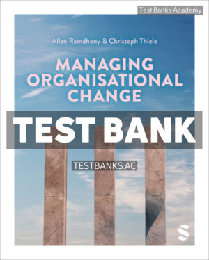 Managing Organisational Change 1st Ramdhony Test Bank