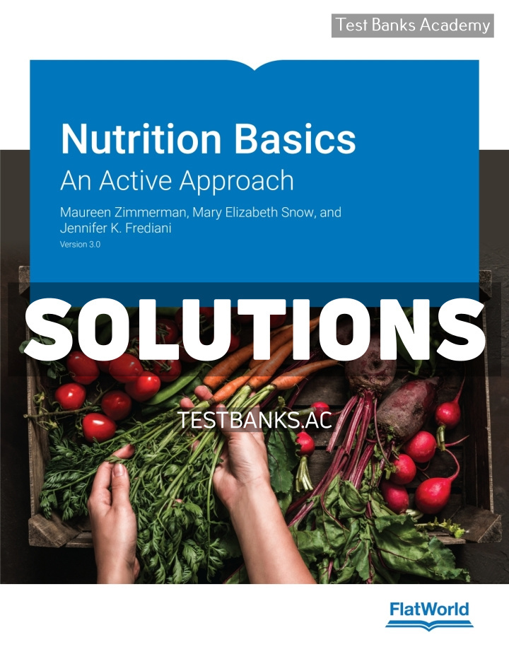 9781453340608-SOLUTIONS Nutrition Basics v3 1st Zimmerman Solutions Manual