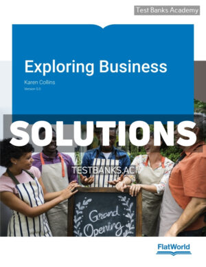 Exploring Business v5 1st Collins Solutions Manual