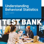 Understanding Behavioral Statistics v1 1st Lorch Test Bank