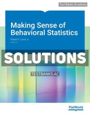 Making Sense of Behavioral Statistics v1 1st Lorch Solutions Manual