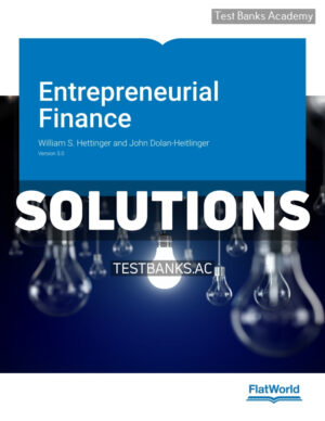 Entrepreneurial Finance v3 1st Hettinger Solutions Manual
