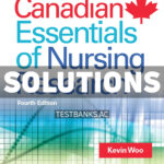 Polit & Beck Canadian Essentials of Nursing Research 4th Woo Solutions Manual