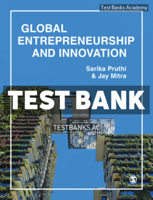 Global Entrepreneurship & Innovation 1st Pruthi Test Bank