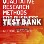 Qualitative Research Methods for Business Students 1st Omeihe Test Bank