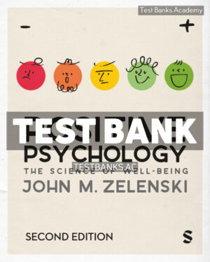 Positive Psychology 2nd Zelenski Test Bank