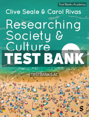 Researching Society and Culture 5th Seale Test Bank