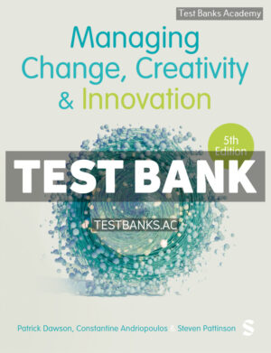 Managing Change Creativity and Innovation 5th Dawson Test Bank