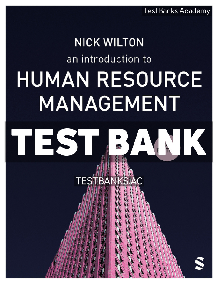 9781529672848-TEST-BANK Introduction to Human Resource Management 6th Wilton Test Bank