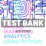 Applied Marketing Analytics Using Python 1st Yildirim Test Bank