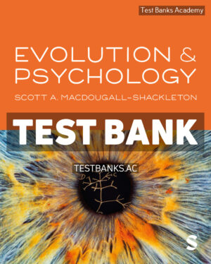 Evolution and Psychology 1st Macdougall-Shackleton Test Bank
