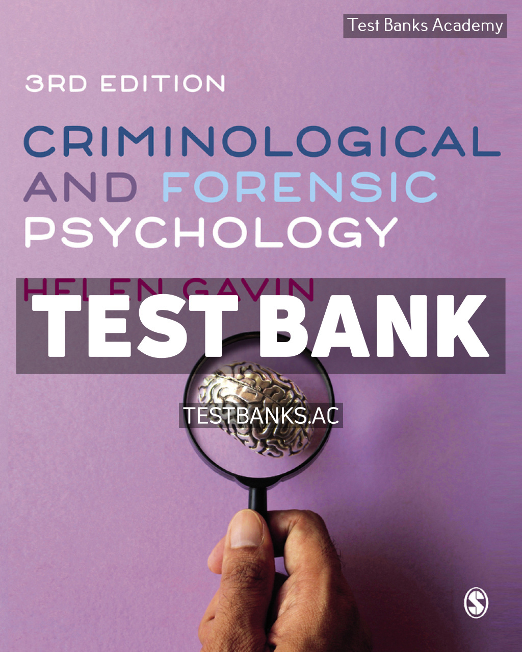 9781529791471-TEST-BANK Criminological and Forensic Psychology 3rd Gavin Test Bank