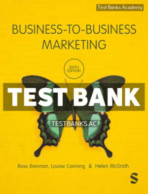 Business to Business Marketing 6th Brennan Test Bank