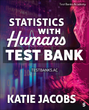 Statistics With Humans 1st Jacobs Test Bank
