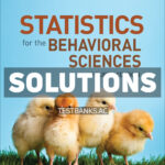 Statistics for the Behavioral Sciences 4th Privitera Solutions Manual