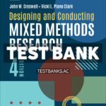 Designing and Conducting Mixed Methods Research 4th Creswell Test Bank