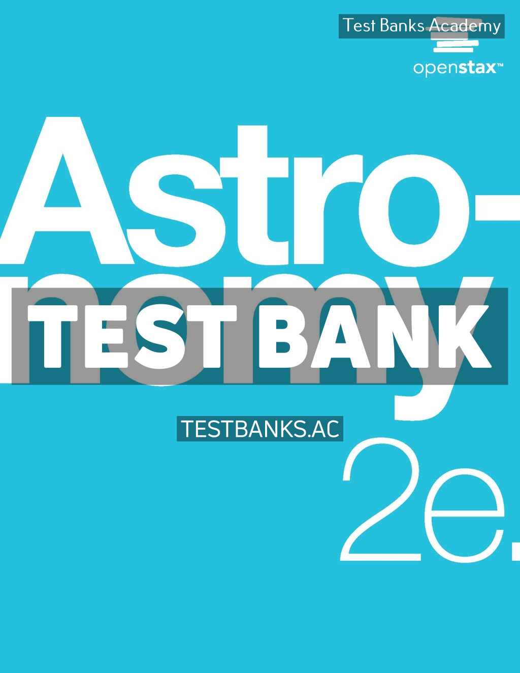 9781711470573-TEST-BANK Astronomy 2nd Fraknoi Test Bank
