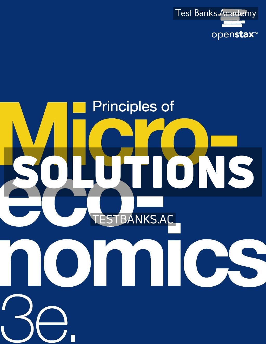 9781711471495-SOLUTIONS Principles of Microeconomics 3rd Shapiro Solutions Manual