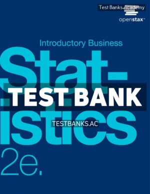 Introductory Business Statistics 2nd Holmes Test Bank