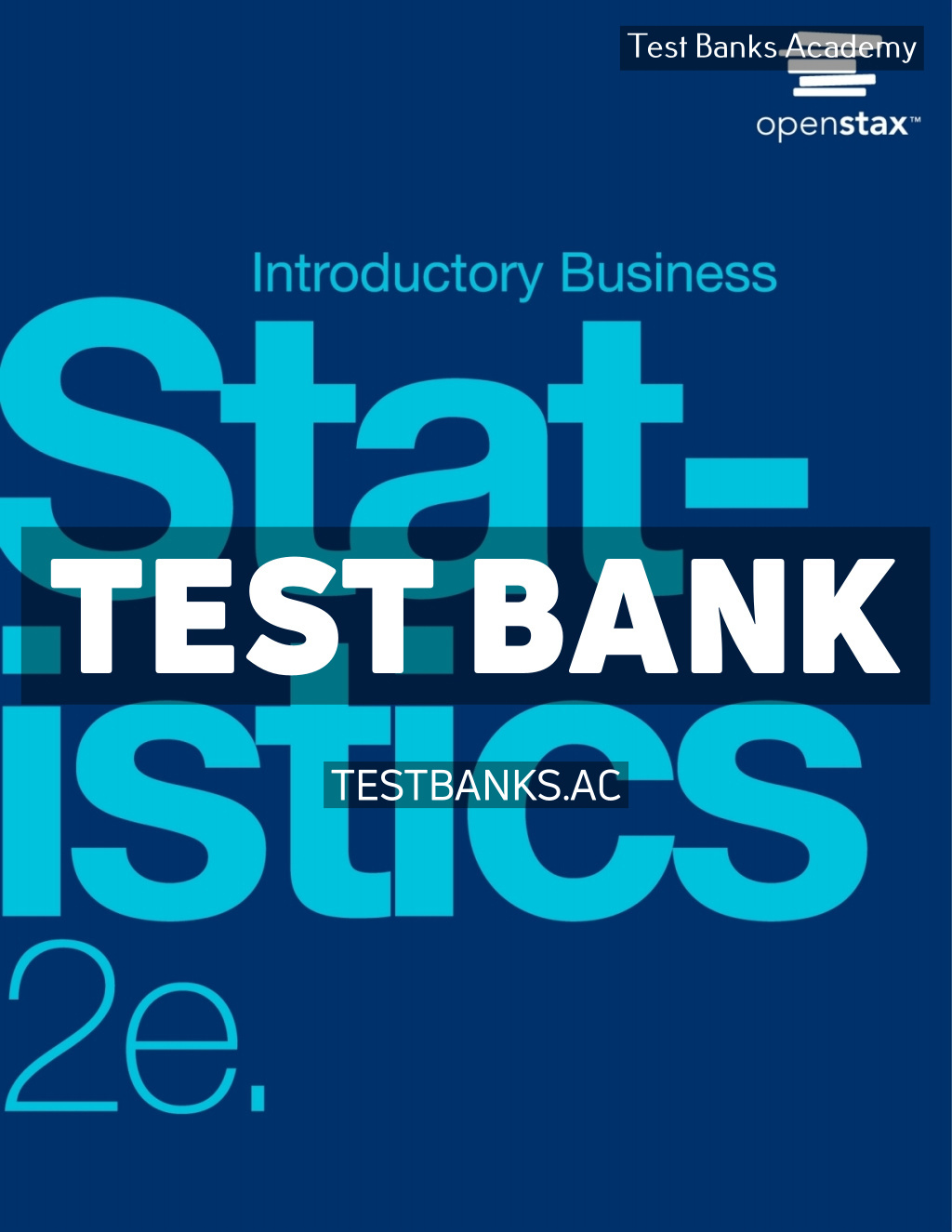 9781711472591-TEST-BANK Introductory Business Statistics 2nd Holmes Test Bank