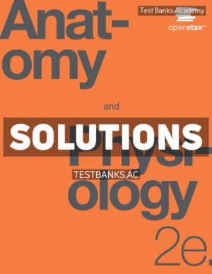 Anatomy and Physiology 2nd Betts Solutions Manual