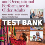 Functional and Occupational Performance in Older Adults 5th Bonder Test Bank