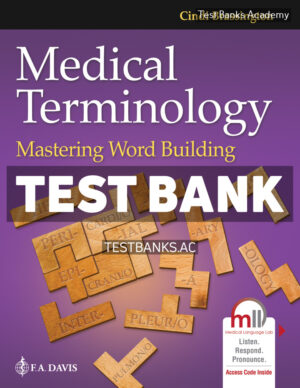 Medical Terminology - Mastering Word Building 1st Brassington Test Bank