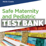 Safe Maternity & Pediatric Nursing Care 3rd Linnard-Palmer Test Bank