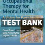 Occupational Therapy for Mental Health 3rd Brown Test Bank