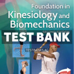 Foundation in Kinesiology and Biomechanics 2nd Samuels-Colt Test Bank