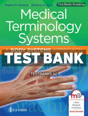 Medical Terminology Systems 9th Masters Test Bank