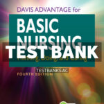 Davis Advantage for Basic Nursing 4th Treas Test Bank