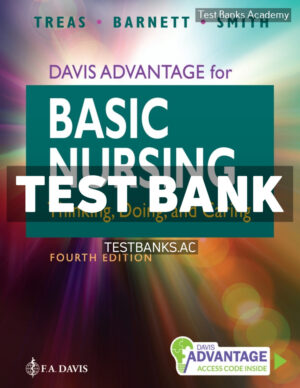 Davis Advantage for Basic Nursing 4th Treas Test Bank