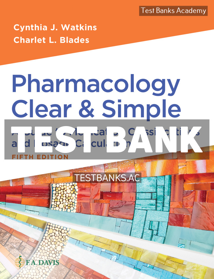 9781719651196-TEST-BANK Pharmacology Clear and Simple 5th Watkins Test Bank