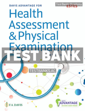 Davis Advantage for Health Assessment and Physical Examination 6th Estes Test Bank
