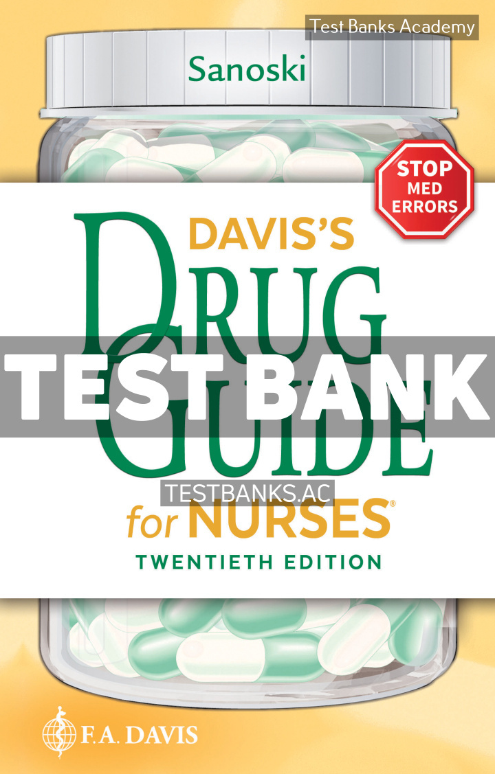 9781719653879-TEST-BANK Daviss Drug Guide for Nurses 20th Sanoski Test Bank