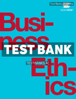 Business Ethics 1st Byars Test Bank