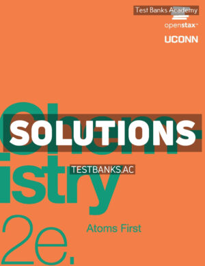 Chemistry - Atoms First 2nd Neth Solutions Manual