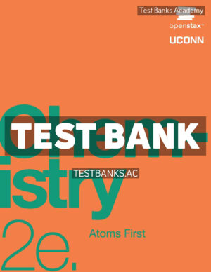 Chemistry - Atoms First 2nd Neth Test Bank