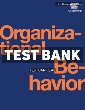Organizational Behavior 1st Black Test Bank