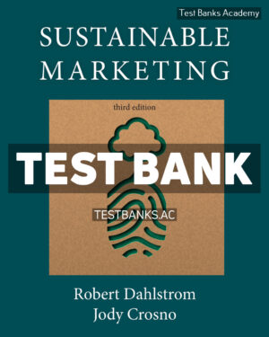 Sustainable Marketing 3rd Dahlstrom Test Bank