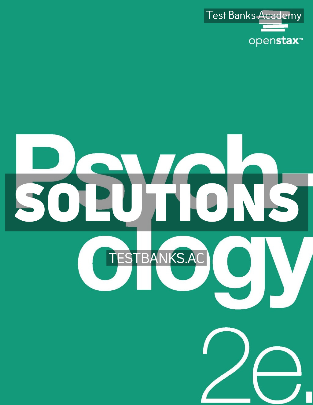9781975076450-SOLUTIONS Psychology 2nd Spielman Solutions Manual