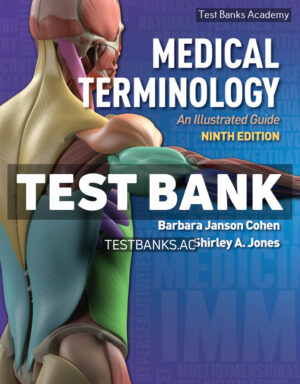 Medical Terminology 9th Cohen Test Bank
