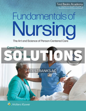 Fundamentals of Nursing 10th Taylor Solutions Manual