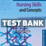 Timbys Fundamental Nursing Skills and Concepts 13th Moreno Test Bank