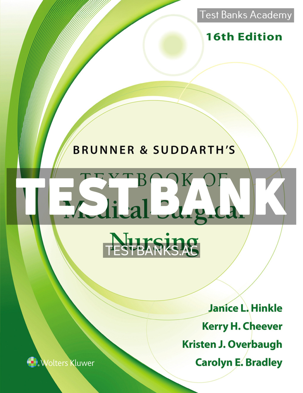 9781975221133-TEST-BANK Brunner and Suddarths Textbook of Medical - Surgical Nursing 16th Hinkle Test Bank