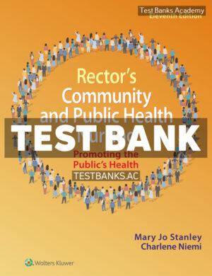 Rectors Community and Public Health Nursing 11th Stanley Test Bank