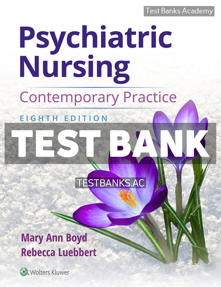9781975239046-TEST-BANK Psychiatric Nursing 8th Boyd Test Bank