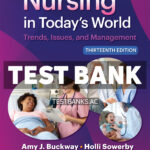 Nursing in Todays World 13th Buckway Test Bank